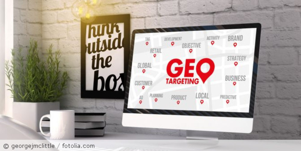 Ein Bildschirm mit GEO Targeting.