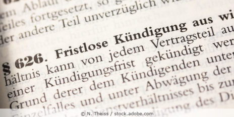 Detailansicht von einem Gesetzestext, § 626 – Fristlose Kündigung.